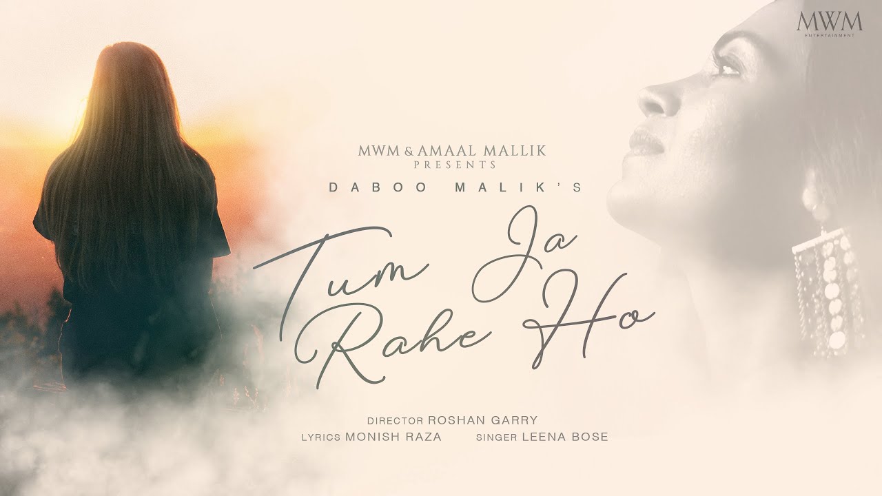 tum-ja-rahe-ho-lyrics-leena-bose-daboo-malik